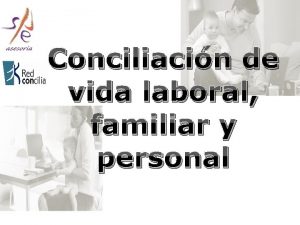 Conciliacin de vida laboral familiar y personal SPE