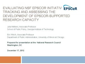 EVALUATING NSF EPSCOR INITIATIVES TRACKING AND ASSESSING THE