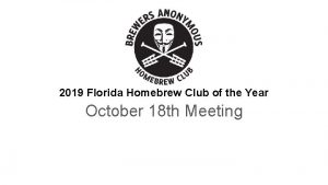 2019 Florida Homebrew Club of the Year October