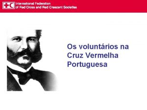 Os voluntrios na Cruz Vermelha Portuguesa Voluntariado Ao