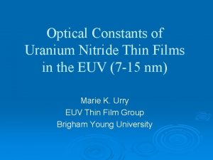 Optical Constants of Uranium Nitride Thin Films in