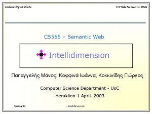 University of Crete HY 566 Semantic Web CS