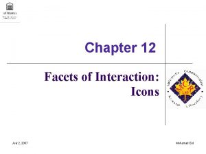 Chapter 12 Facets of Interaction Icons July 2