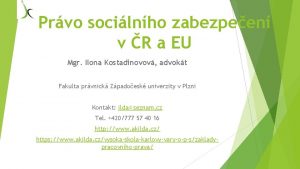 Prvo socilnho zabezpeen v R a EU Mgr