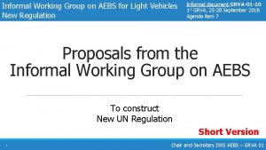 Informal Working Group on AEBS for Light Vehicles