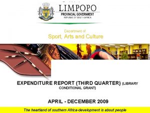 Restricted Department of Sport Arts and Culture EXPENDITURE