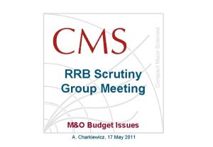 RRB Scrutiny Group Meeting MO Budget Issues A