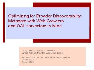 Optimizing for Broader Discoverability Metadata with Web Crawlers