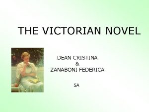 THE VICTORIAN NOVEL DEAN CRISTINA ZANABONI FEDERICA 5