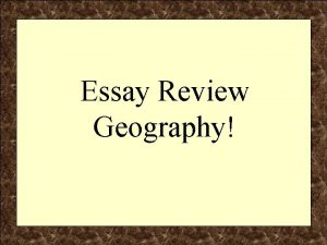 Essay Review Geography Components of the Regents Essay