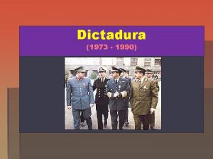 Dictadura 1973 1990 Los conflictos son por factores