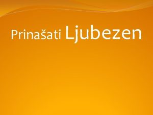 Prinaati Ljubezen Jezus nam je elel pomagati s