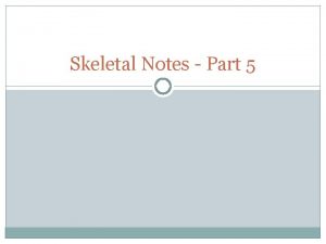 Skeletal Notes Part 5 Bony Thorax The bony