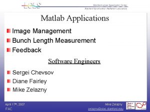 Matlab Applications Image Management Bunch Length Measurement Feedback