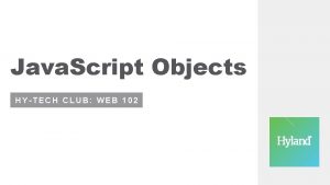 Java Script Objects HYTECH CLUB WEB 102 RELATED