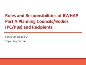 Roles and Responsibilities of RWHAP Part A Planning