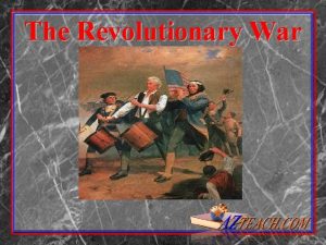 The Revolutionary War Continental Army General George Washington