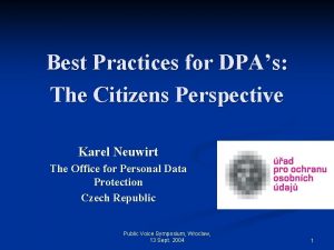 Best Practices for DPAs The Citizens Perspective Karel