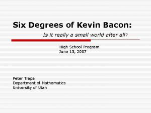 Six Degrees of Kevin Bacon Is it really