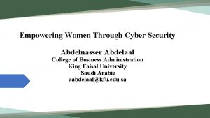 Empowering Women Through Cyber Security Abdelnasser Abdelaal College