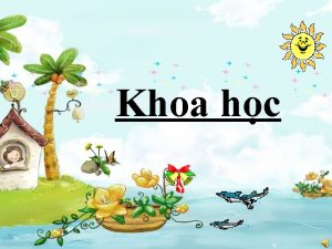 Khoa hc Chng trc chng ta hc ch