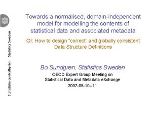 Towards a normalised domainindependent model for modelling the