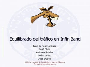 Equilibrado del trfico en Infini Band Juan Carlos