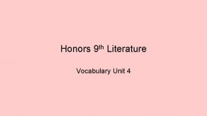 Honors 9 th Literature Vocabulary Unit 4 Affable