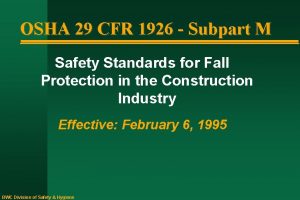 OSHA 29 CFR 1926 Subpart M Safety Standards