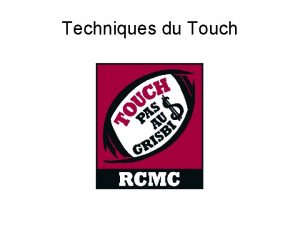 Techniques du Touch La dfense Dfense en zone