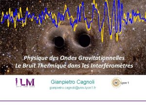 Ad V Physique des Ondes RD Gravitationnelles Coatingdans