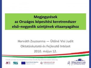 Megjegyzsek az Orszgos kpestsi keretrendszer elsnegyedik szintjnek vitaanyaghoz