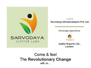 A unit of Sarvodaya Infradevelopers Pvt Ltd Technology