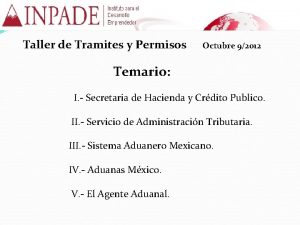 Taller de Tramites y Permisos Octubre 92012 Temario