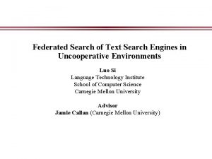 Federated Search of Text Search Engines in Uncooperative