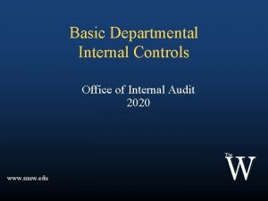 Basic Departmental Internal Controls Office of Internal Audit