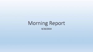 Morning Report 8202018 HPI 42 yo male 2