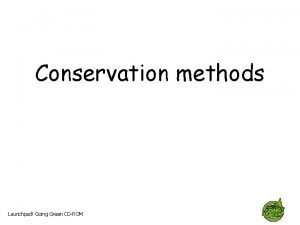 Conservation methods Launchpad Going Green CDROM National parks