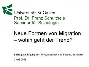 Prof Dr Franz Schultheis Seminar fr Soziologie Neue