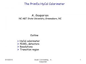 The Prim Ex Hy Calorimeter A Gasparian NC