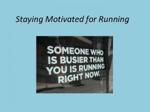 Staying Motivated for Running From Runners World MAMA