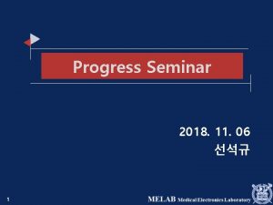 Progress Seminar 2018 11 06 1 MultiTask learning