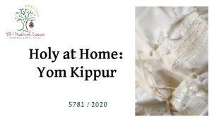 Holy at Home Yom Kippur 5781 2020 Gmar