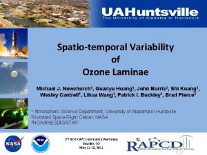 Spatiotemporal Variability of Ozone Laminae Michael J Newchurch