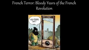 French Terror Bloody Years of the French Revolution