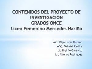 MG Olga Lucia Moreno MDQ Gabriel Perilla Lic