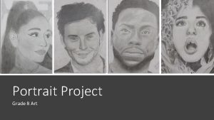 Portrait Project Grade 8 Art Proportion Using a