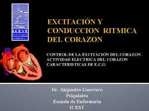 EXCITACIN Y CONDUCCION RITMICA DEL CORAZON CONTROL DE