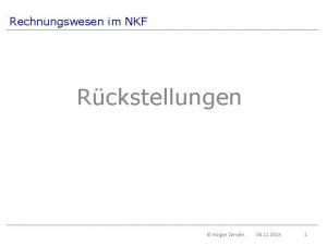 Rechnungswesen im NKF Rckstellungen Holger Zensen 05 11