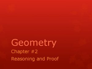 Geometry Chapter 2 Reasoning and Proof L2 1